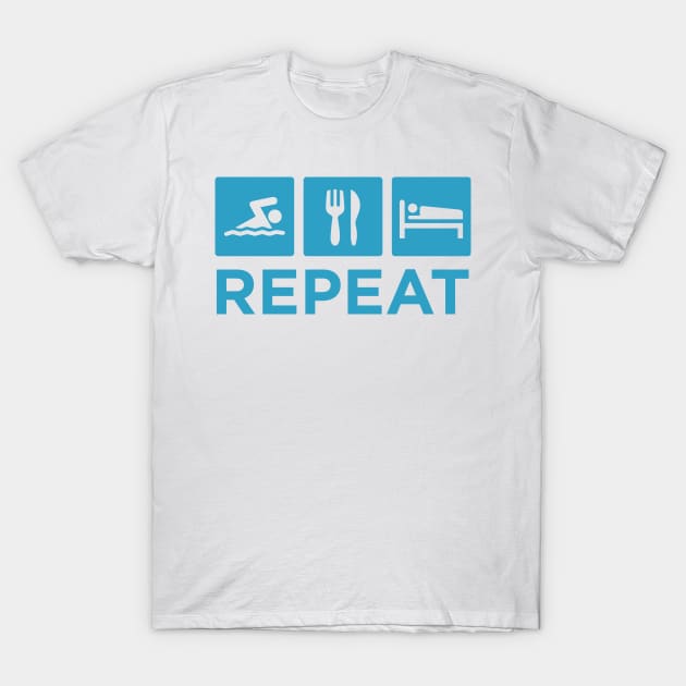 Swim Eat Sleep Repeat Gift T-Shirt by Swimarts